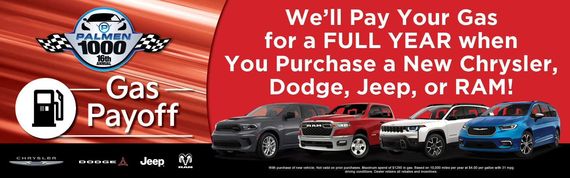 We'll Pay Your Gas for a Full Year when you Purchase a New Chrysler, Dodge, Jeep, or RAM at Palmen CDJR of Racine